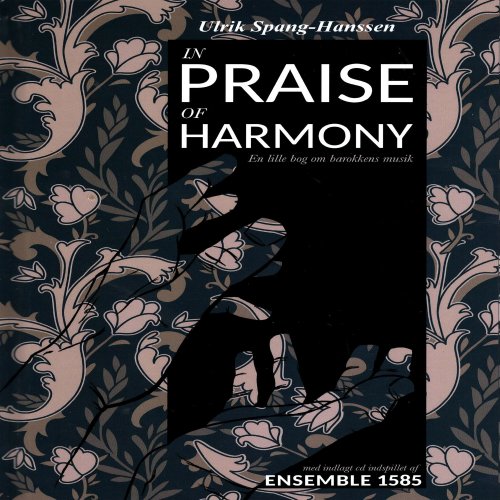 Ulrik Spang-Hanssen - In Praise Of Harmony (2022)