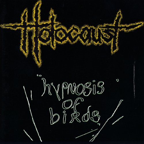 Holocaust - Hypnosis Of Birds (2022)