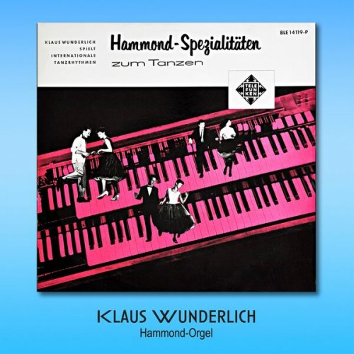 Klaus Wunderlich - Hammond Spezialitäten zum Tanzen (2022)