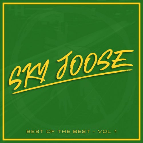 Sky Joose - Best Of The Best – Vol. 1 (2021)