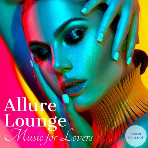 VA - Allure Lounge: Sensual Chill Out Music for Lovers (2020)