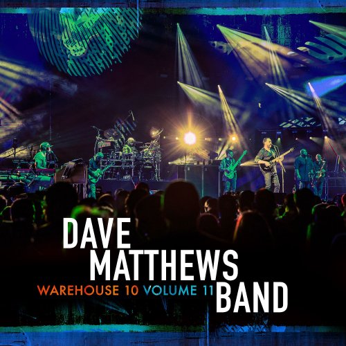 Dave Matthews Band Warehouse 10 Volume 11 2022 Hi Res   1644309485 Folder 