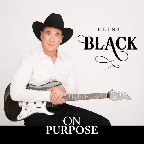 Clint Black - On Purpose (2015)