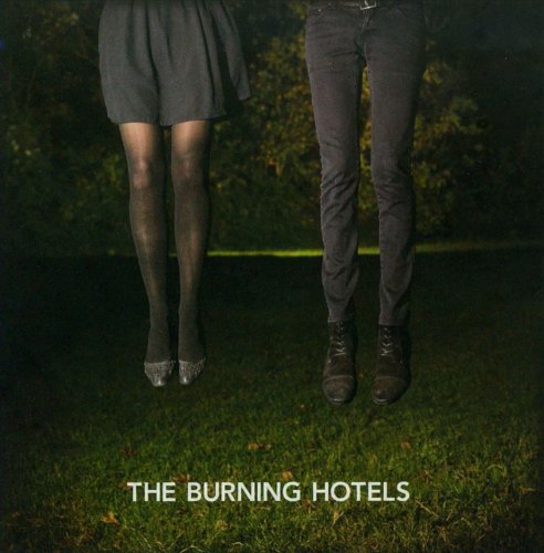 The Burning Hotels - Novels (2010)