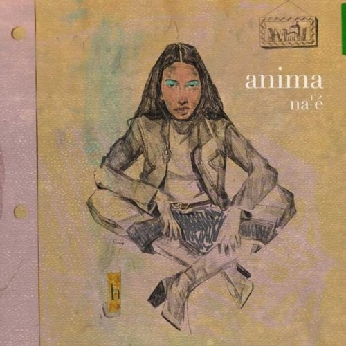 Na'é - Anima (2022)