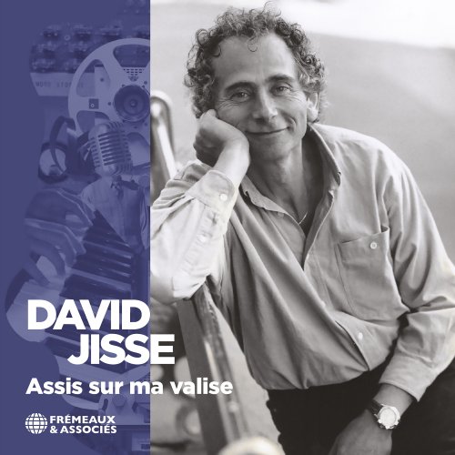 David Jisse - Assis sur ma valise (2021)