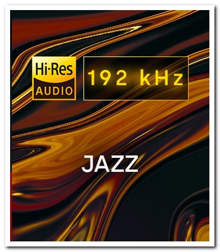 VA - Best of 192 kHz: Jazz (2021) [Hi-Res]