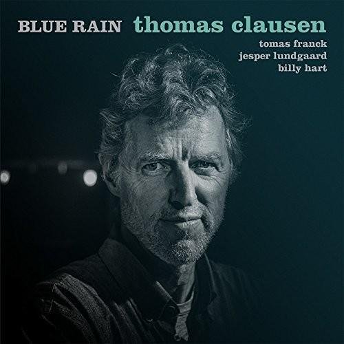 Thomas Clausen, Tomas Franck, Jesper Lundgaard, Billy Hart - Blue Rain (2015)