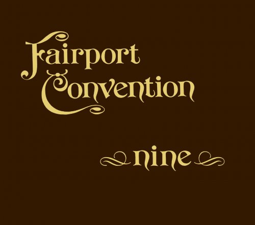 Fairport Convention - Nine (1973 Remaster) (2005) Lossless