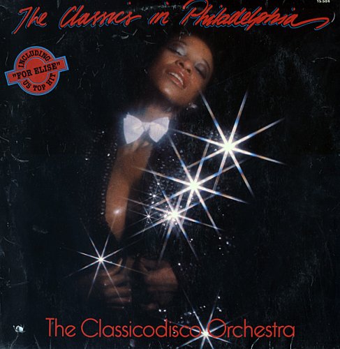 The Classicodisco Orchestra - The Classics In Philadelphia (1975)