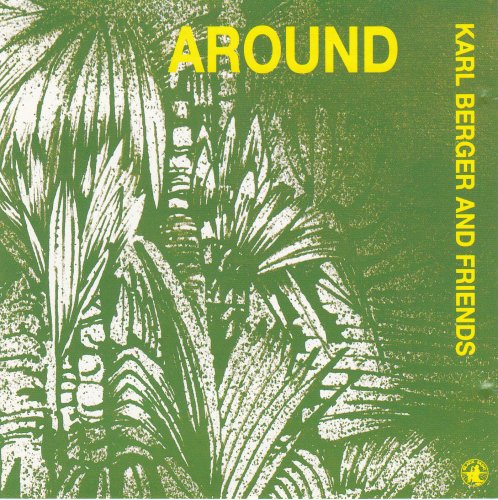 Karl Berger - Around (1991)