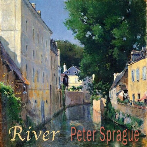 Peter Sprague - River (2022)