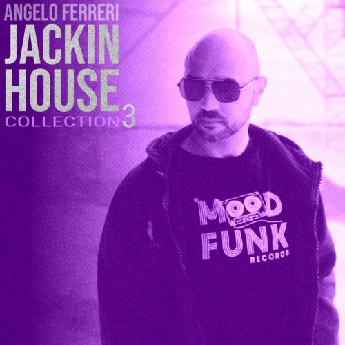 Angelo Ferreri - JACKIN HOUSE Collection 3 (2022)