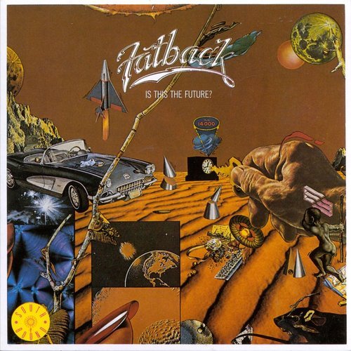 Fatback - Is This the Future? (1983/1994) CD-Rip