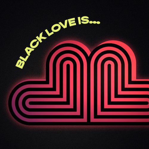 VA - Black Love Is... (2022)