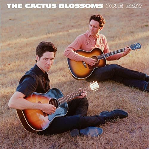 The Cactus Blossoms - One Day (2022)