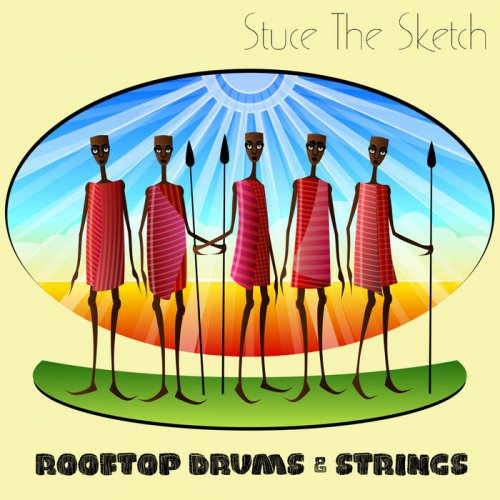 Stuce The Sketch - Rooftop Drums & Strings (2022)