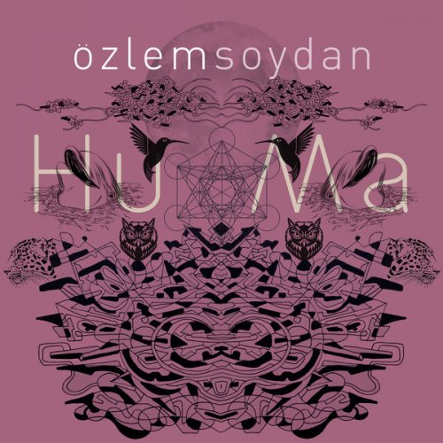 Özlem Soydan - Hu Ma (2022) [Hi-Res]