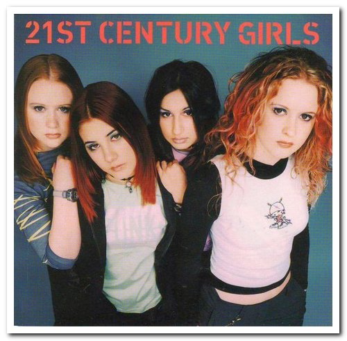 21st Century Girls - 21st Century Girls (1999)