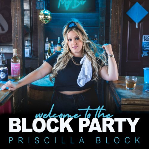 Priscilla Block - Welcome To The Block Party (2022) [Hi-Res]