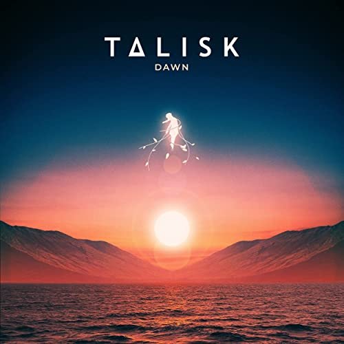 Talisk - Dawn (2022)
