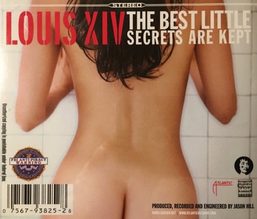 Louis XIV  - The Best Little Secrets Are Kept (2005)