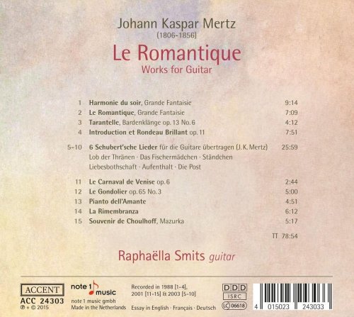 Raphaëlla Smits - Johann Kaspar Mertz: Le Romantique (2015)