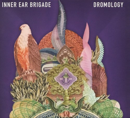 Inner Ear Brigade - Dromology (2017)