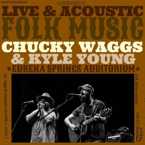 Chucky Waggs and the Company of Raggs - Chucky Waggs and Kyle Young Live & Acoustic (2022)