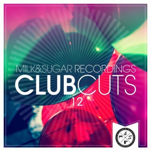 VA - Milk & Sugar Club Cuts, Vol. 12 (2022)