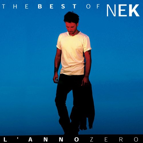 Nek - Nek The Best of: L'anno zero (2003)