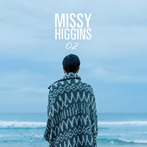 Missy Higgins - Oz (2014)