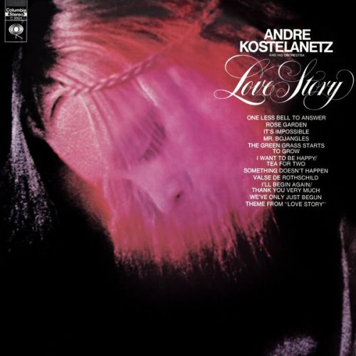 André Kostelanetz And His Orchestra - Love Story (1971) [Hi-Res]