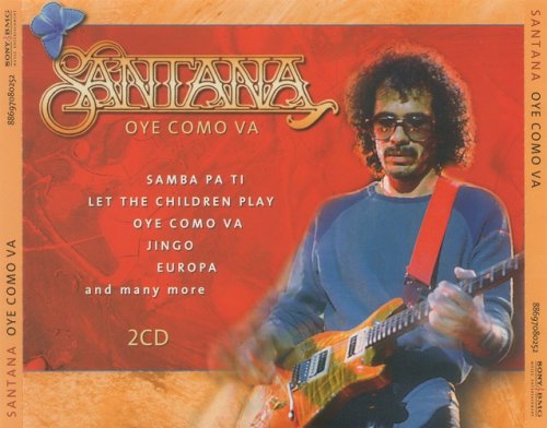 Santana - Oye Como Va (2007) [2CD]