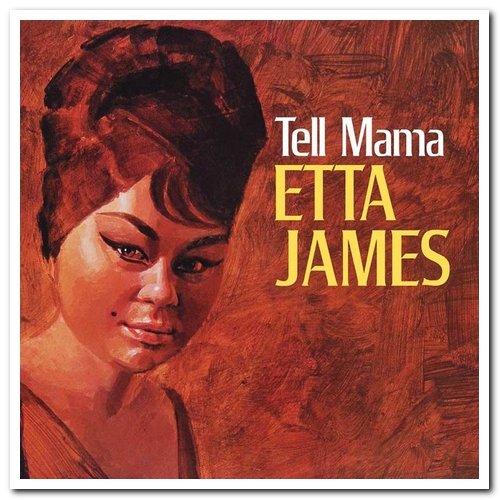 Etta James - Tell Mama (1968/2018)