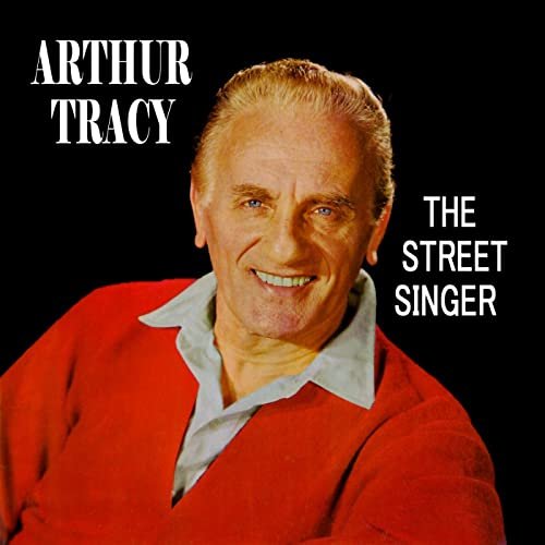 Arthur Tracy - The Street Singer (1960/2022) Hi Res