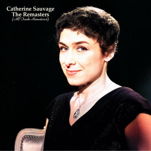 Catherine Sauvage - The Remasters (All Tracks Remastered) (2022)