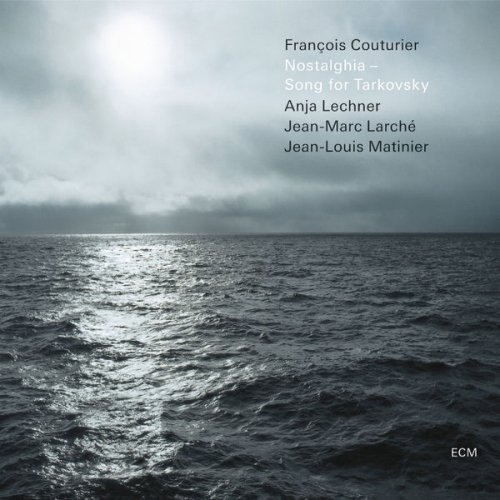François Couturier - Nostalghia – Song for Tarkovsky (2006)