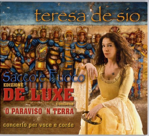 Teresa De Sio - Sacco e Fuoco (2008) (Deluxe)