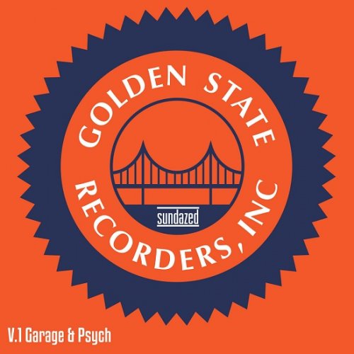 Various Artist  - Golden State Recorders V.1 Garage & Psych (2018)