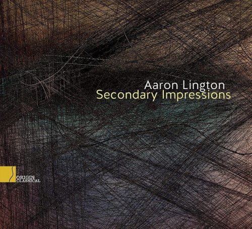 Aaron Lington - Secondary Impressions (2019)