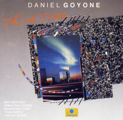 Daniel Goyone - Third Time (1989)