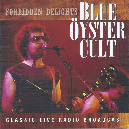 Blue Öyster Cult - Forbidden Delights (2015)