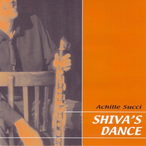 Achille Succi - Shiva's Dance (2003)