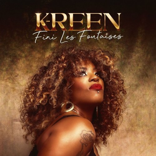 K-Reen - Fini les foutaises (2022)