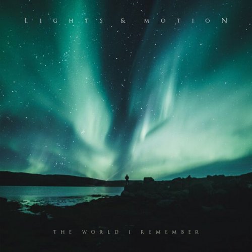 Lights & Motion - The World I Remember (2022)