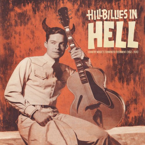 Various Artists - Hillbillies in Hell: Select Curios from the Dank Hayseed Dungeon, Vol.  1 (2021) [Hi-Res]