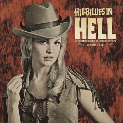 Various Artists - Hillbillies in Hell: Select Curios from the Dank Hayseed Dungeon, Vol. 3 (2022) [Hi-Res]