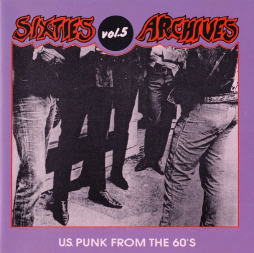 Various Artist - Sixties Archives Vol. 5 U.S. Punk From The 60's (1991)