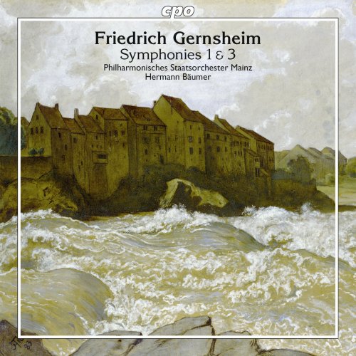 Philharmonisches Staatsorchester Mainz, Hermann Baumer - Gernsheim: Symphonies 1 & 3 (2013)